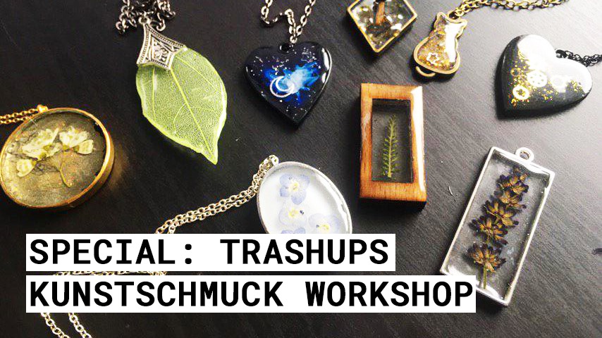 Special: TrashUps Kunstschmuck Workshop