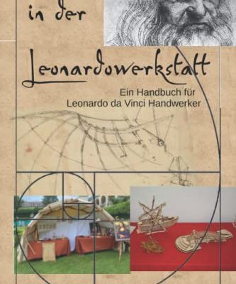 Offene Leonardowerkstatt am Donnerstag 9. Juni